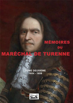 Mémoires du maréchal de Turenne Tome 2 - 1654-1659