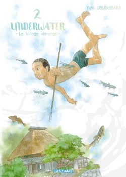 Underwater : le village immergé Tome 2