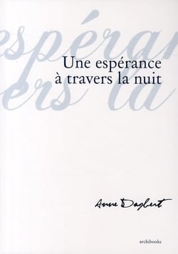 Une espérance à travers la nuit