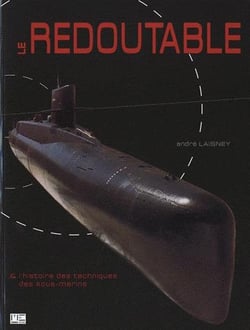 Le redoutable & l'historie des techniques sous-marins