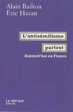 L'antisémitisme partout - aujourd'hui en France