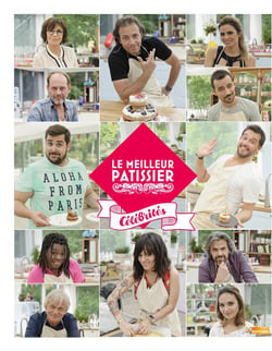 Le Meilleur Pâtissier - Spécial Célébrités