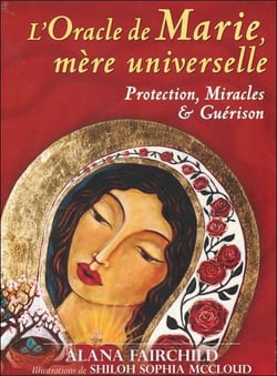 L'oracle de Marie mère universelle - protection, miracles & guérison - coffret