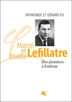 Marcel et Josette Lefillatre : des pionniers à Embrun