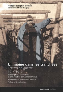 Un moine dans les tranchées - lettres de guerre (1914-1919)