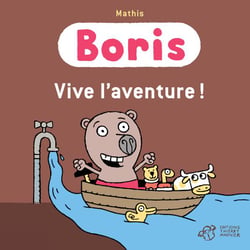 Boris, vive l'aventure !