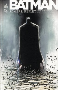 Batman - sombre reflet t.1