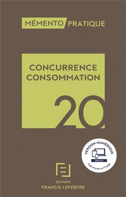 Mémento pratique : concurrence consommation (édition 2020)