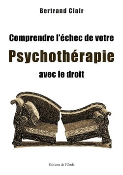 Comprendre l'échec de votre psychothérapie avec le droit