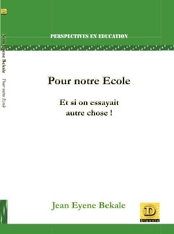 Pour notre Ecole : Et si on essayait autre chose !