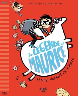 La légende de Maurice Tome 3 : Poney volant en cavale