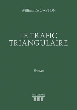 Le trafic triangulaire
