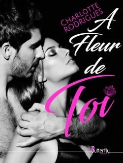 A fleur de toi