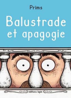 Balustrade et apagogie