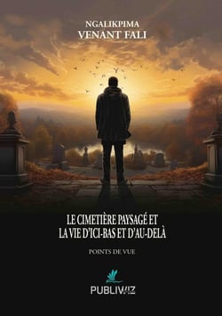 Le cimetière paysagé et la vie d'ici-bas et d'au-delà