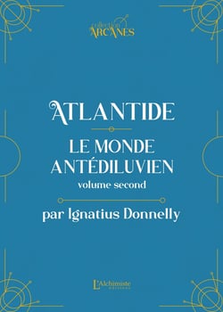 Atlantide : le monde antédiluvien Tome 2