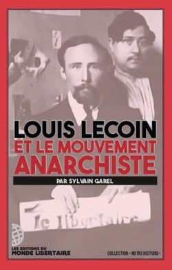 Louis Lecoin et le mouvement anarchiste