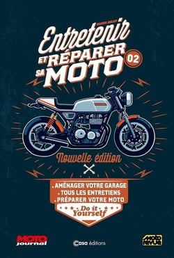 Entretenir et réparer sa moto Tome 2