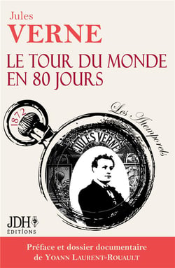 Le tour du monde en 80 jours - avec preface et dossier documentaire