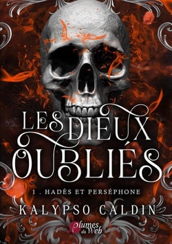 Les dieux oubliés Tome 1 : Hadès et Perséphone