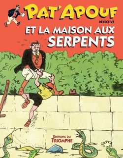 Pat'Apouf détective Tome 19 : Pat'Apouf et la maison aux serpents