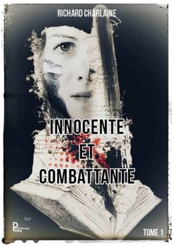 Innocente et combattante Tome 1