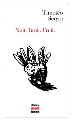 Nuit.bruit.fruit