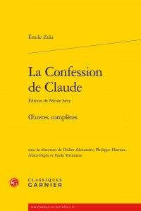 La confession de claude - oeuvres complètes