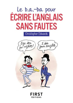 Le b.a-ba pour écrire l'anglais sans fautes (édition 2018)
