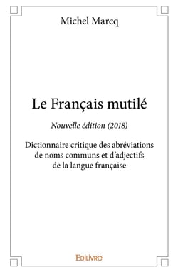 Le Français mutilé, édition 2018