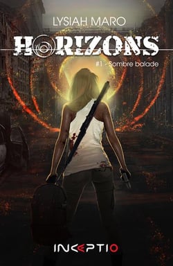 Horizons Tome 1 : sombre balade