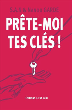 Prête-moi tes clés