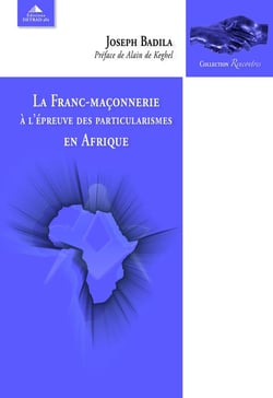 La franc-maçonnerie à l'épreuve des particularismes en Afrique