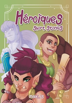 Héroïques : short stories