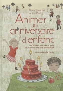 Animer un anniversaire d'enfants