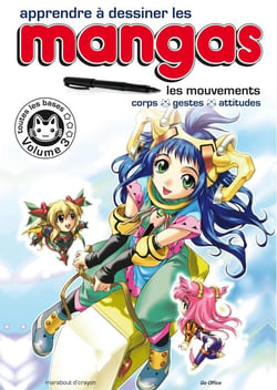 Apprendre a dessiner les mangas Tome 3 : les mouvements : corps, gestes, attitudes