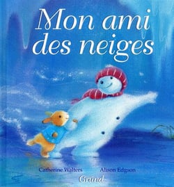 Mon ami des neiges