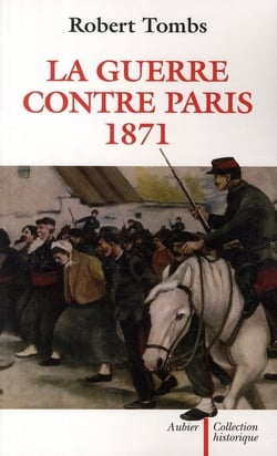La guerre contre Paris 1871
