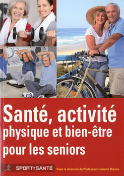 Santé, activité physique et bien-être pour les seniors