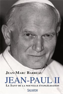 Jean-Paul II, le saint de la nouvelle évangélisation
