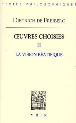Oeuvres choisies Tome 2 - la vision béatifique