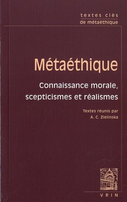 Métaéthique - connaisance morale, scepticismes et réalismes