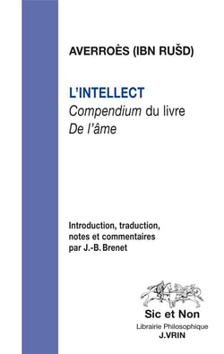L'intellect : compendium du livre de l'âme