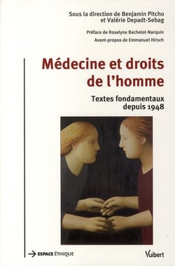 Médecine et droits de l'homme - textes fondamentaux depuis 1948