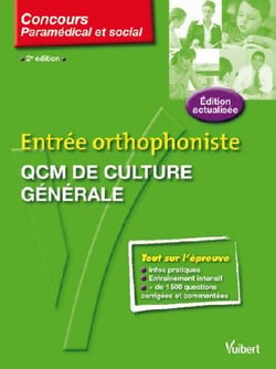Entrée orthophoniste - qcm de culture générale (2e édition)
