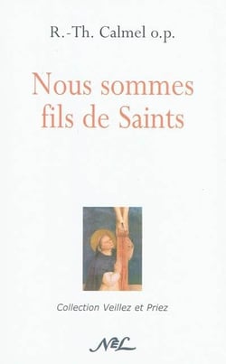 Nous sommes fils de saints