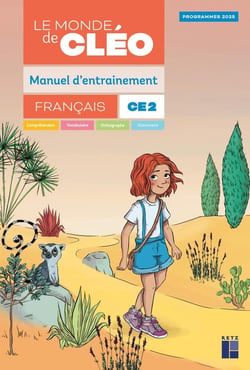 CLÉO : Le monde de Cléo - Français - CE2 - Manuel d'entraînement + Aide-mémoire (édition 2025)