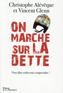 On marche sur la dette - vous allez enfin tout comprendre !