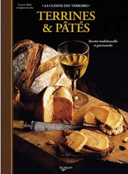 Terrines et pâtés - recettes traditionnelles et gourmandes