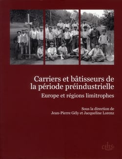 Carriers et bâtisseurs de la période préindustrielle - Europe et régions limitrophes